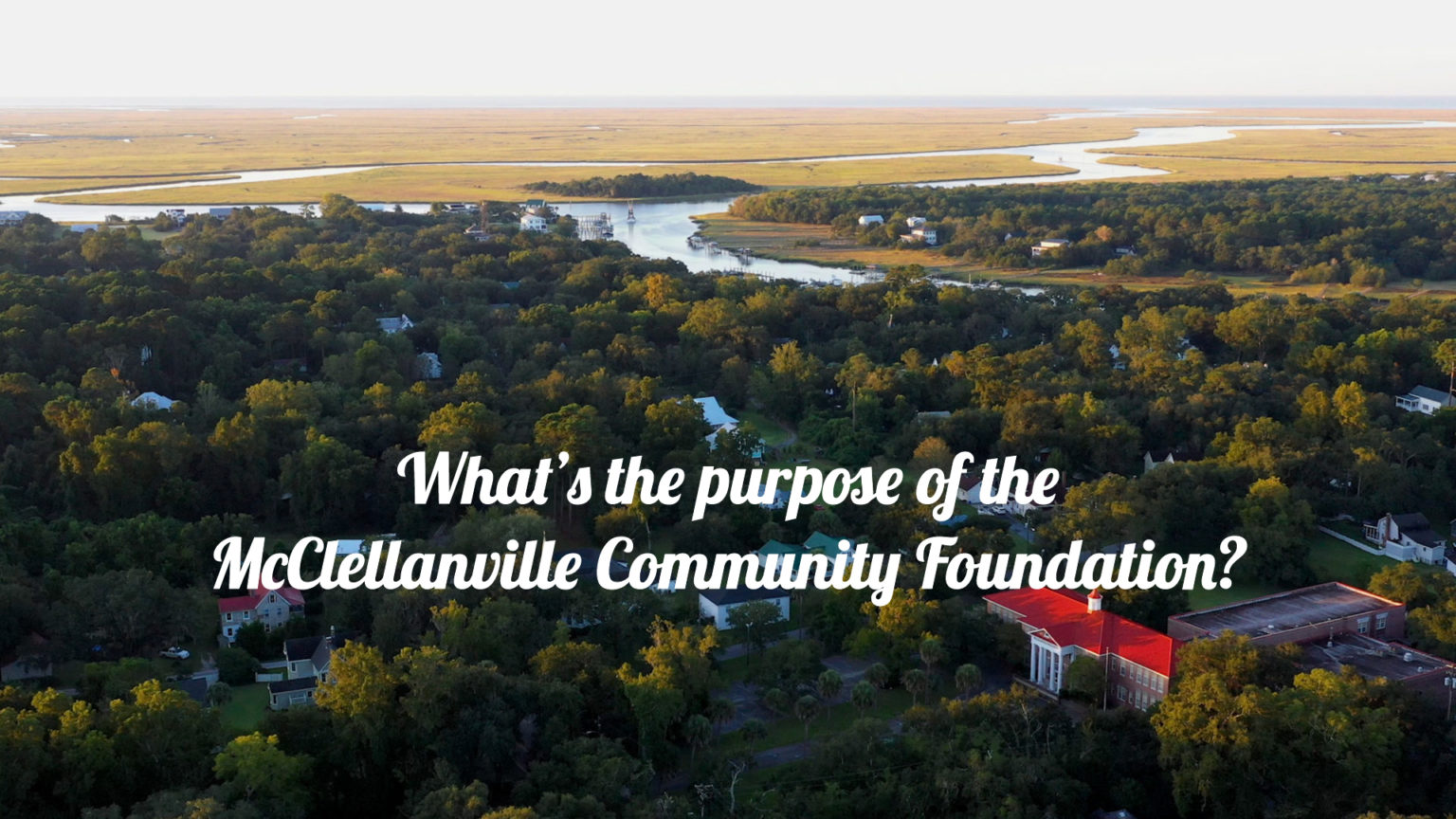 About McClellanville Community Foundation